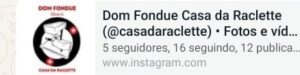 Endereço instagram Casa da Raclette